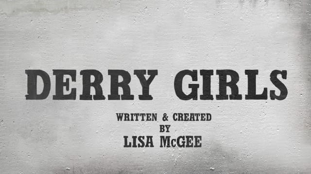 How to Watch Derry Girls Season 2 Online
