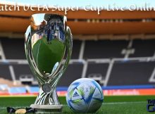 Stream Super Cup Live